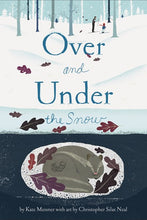Over and Under the Snow by Messner