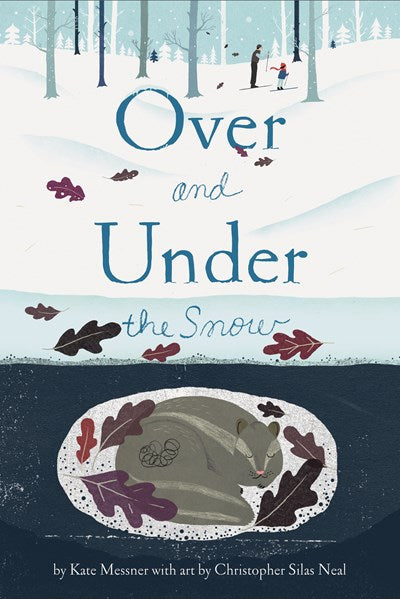 Over and Under the Snow by Messner