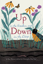Up in the Garden and Down in the Dirt by Messner
