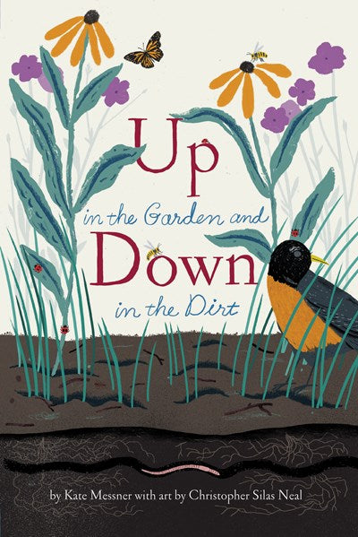 Up in the Garden and Down in the Dirt by Messner