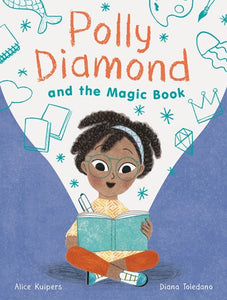 Polly Diamond (#1) and the Magic Book by Kuipers