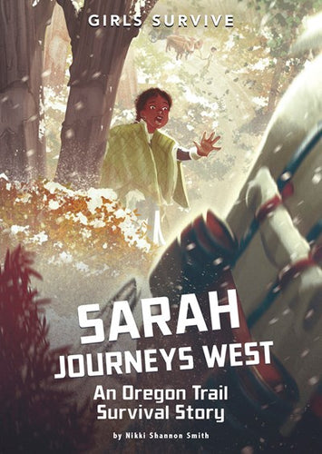Girls Survive Sarah Journeys West by Smith