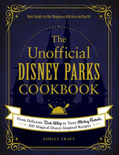 The Unofficial Disney Parks Cookbook by Craft
