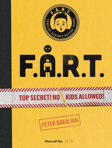 The F.A.R.T. Diaries (#1) by Bakalian