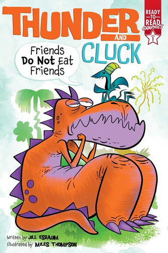 Ready to Ready Graphics Level #1: Thunder and Cluck Friends Do Not Eat Friends by Esbaum