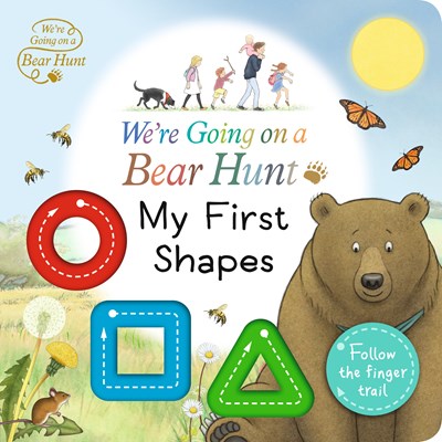 We're Going on a Bear Hunt My First Shapes