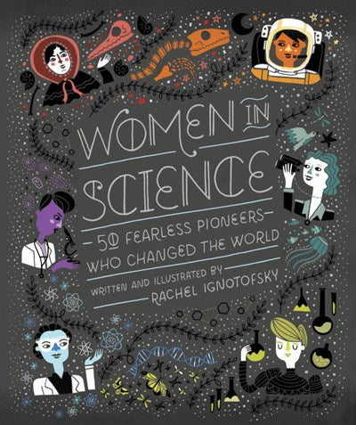 Women In Science by Ignotofsky