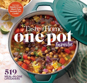 Taste of Home: One Pot Favorites
