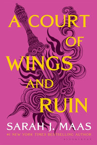 A Court of Wings and Ruin by Maas
