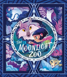 The Moonlight Zoo by Powell-Tuck