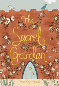 The Secret Garden by Burnett (Wordsworth Collector's Edition)