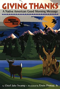 Giving Thanks: A Native American Good Morning Message by Swamp