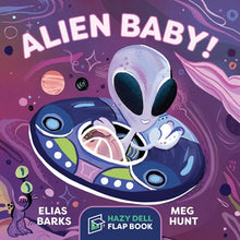 Alien Baby! Hazy Dell Flap Book by Barks and Hunt