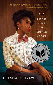 The Secret Lives of Church Ladies by Philyaw
