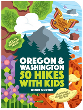 50 Hikes with Kids: Oregon and Washington