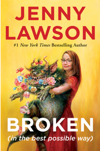 Broken (in the Best Possible Way) by Lawson