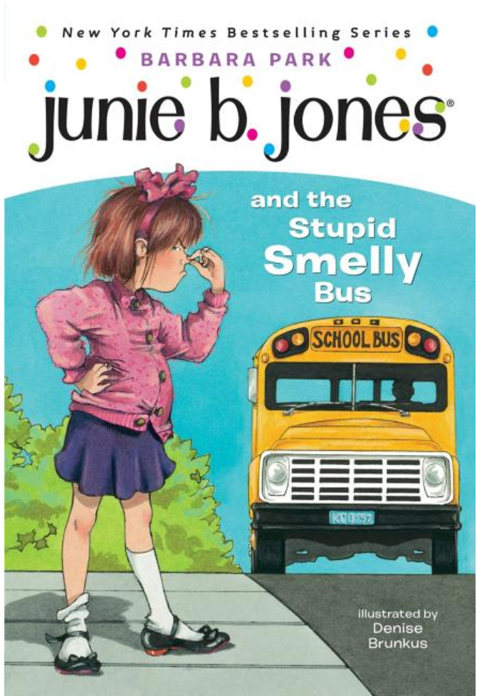 Junie B. Jones and the Stupid Smelly Bus by Park (#1)
