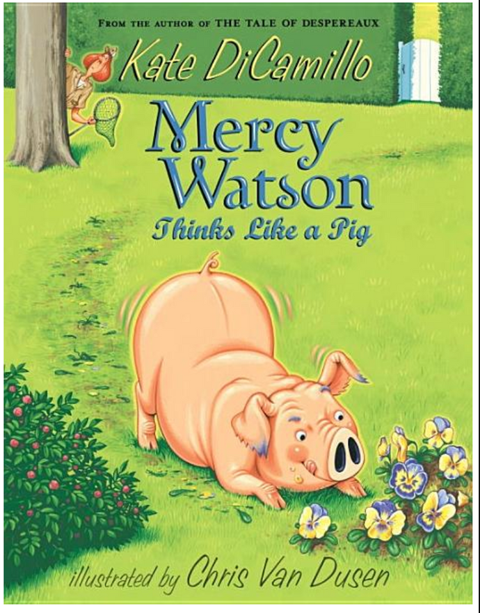 Mercy Watson #5 Thinks Like A Pig by DiCamillo