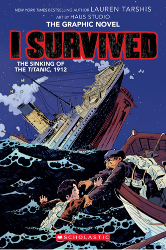 I Survived The Sinking Titanic Graphic Novel