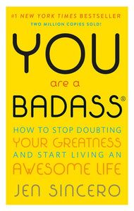 You Are a Badass by Sincero