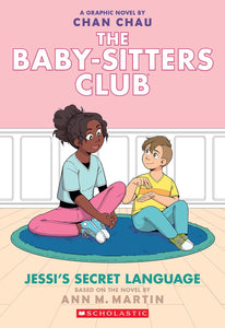 Jessi's Secret Language (Babysitters Club GN #12) by Martin