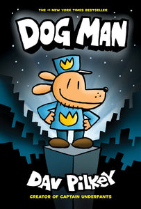 Dog Man (#1) by Pilkey