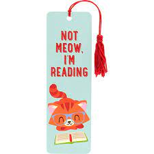 Not Meow, I'm Reading Bookmark
