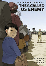 They Called Us Enemy by Takei