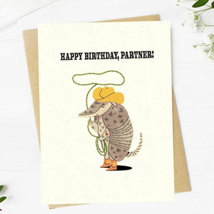 "Happy Birthday, Partner" Armadillo Birthday Card