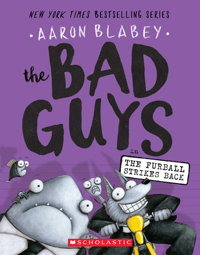 The Furball Strikes Back (The Bad Guys #3) by Blabey