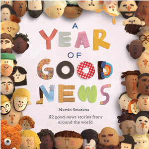 A Year of Good News by Smatana