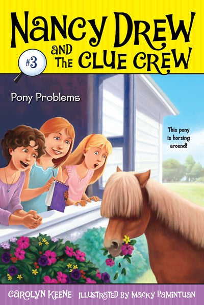 Nancy Drew and the Clue Crew (#3) Pony Problems by Keene