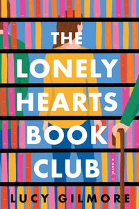 The Lonely Hearts Club by Gilmore