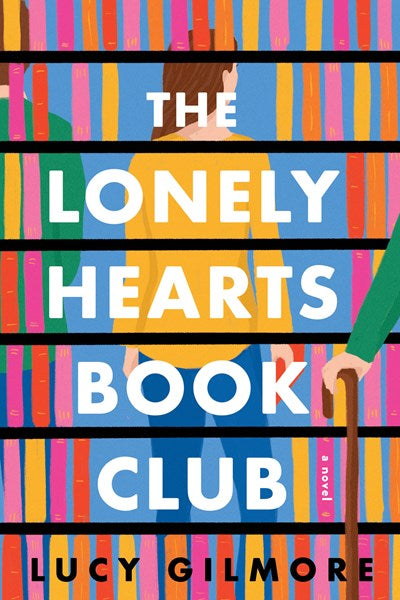 The Lonely Hearts Club by Gilmore