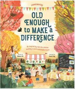 Old Enough to Make a Difference by Hui