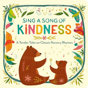 Sing A Song Of Kindness