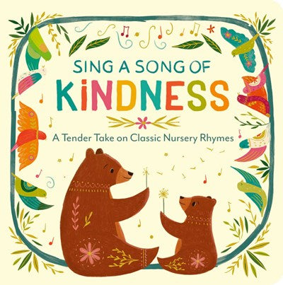 Sing A Song Of Kindness
