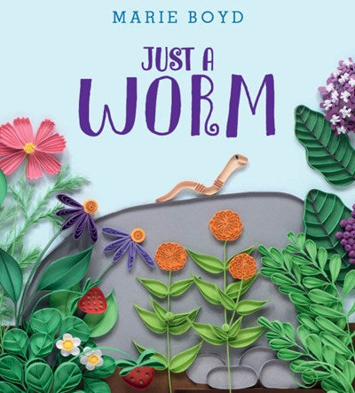 Just A Worm by Boyd