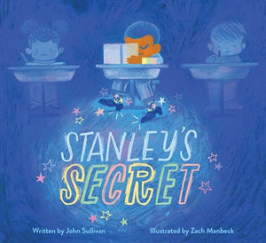 Stanley’s Secret by Sullivan