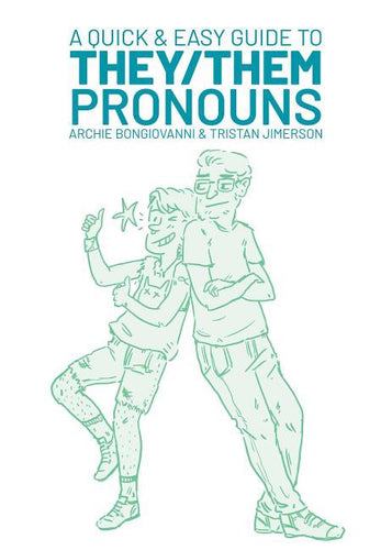 Quick and easy guide to they/them pronouns by bongiovanni