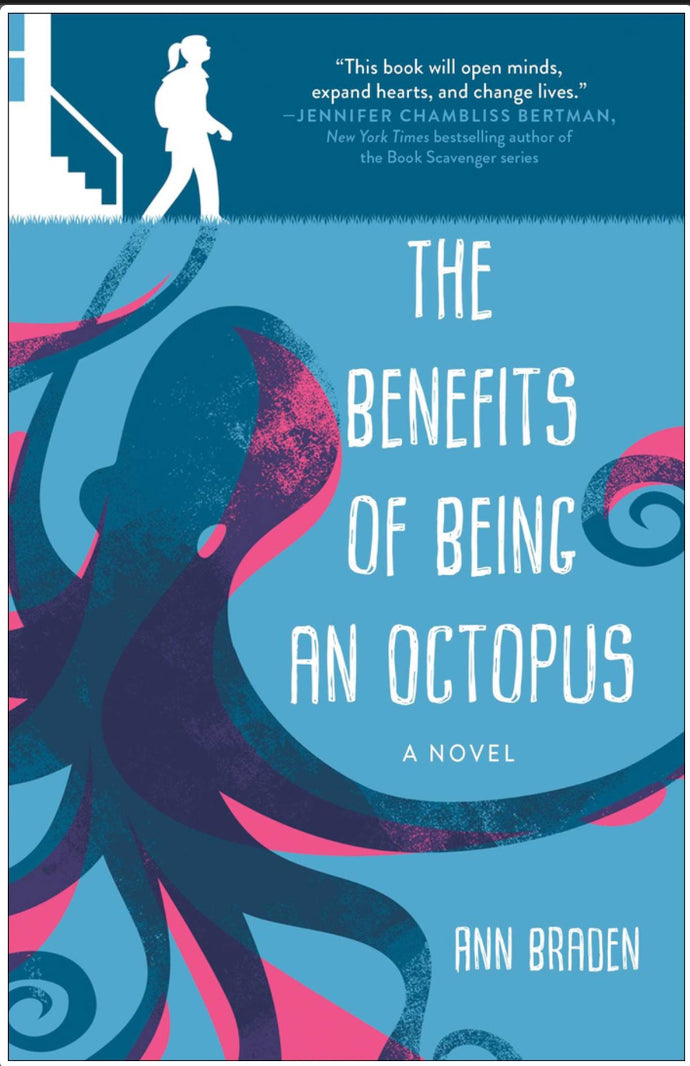 The Benefits of Being and Octopus by Braden