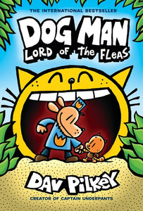 Dog Man Lord of the Fleas by Pilkey