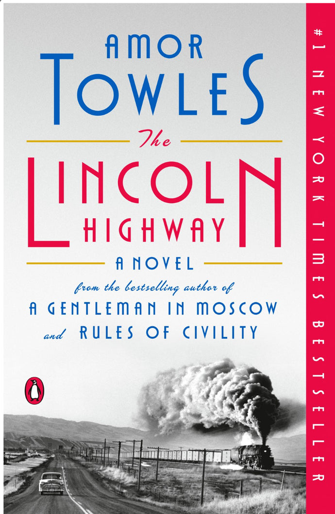 The Lincoln Highway by Towles