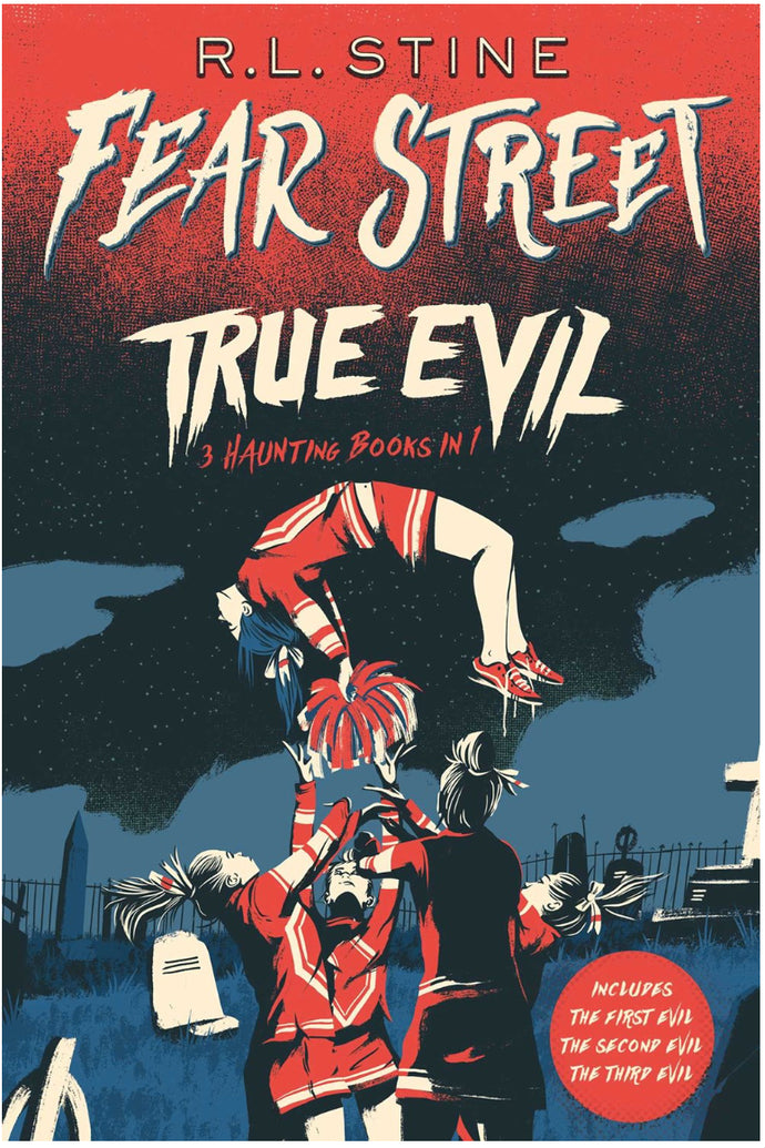 True Evil : The First Evil; The Second Evil; The Third Evil by Stine