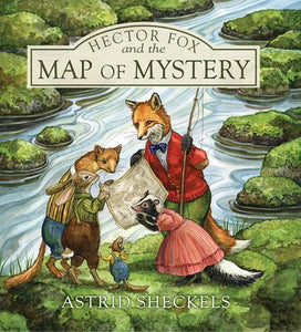 Hector Fox And The Map Of Mystery by Sheckels