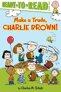 Ready to Read level 2, Make a Trade, Charlie Brown! By Schulz