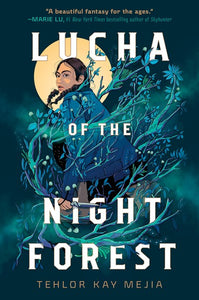 Lucha Of The Night Forest by Mejia