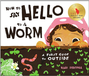 How to Say Hello to a Worm by Perceval