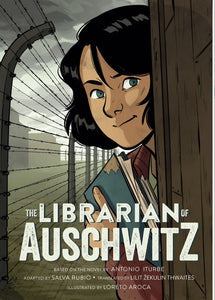 The Librarian of Auschwitz by Iturbe