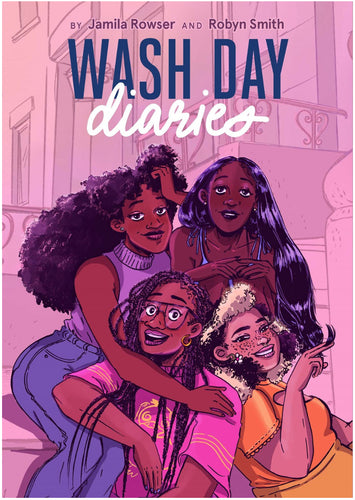 Wash Day Diaries by Rowser